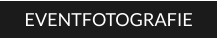 EVENTFOTOGRAFIE