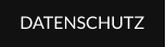 DATENSCHUTZ